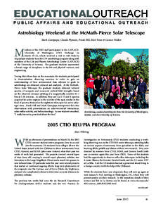 EDUCATIONALOUTREACH PUBLIC AFFAIRS AND EDUCATIONAL OUTREACH Astrobiology Weekend at the McMath-Pierce Solar Telescope Mark Giampapa, Claude Plymate, Frank Hill, Matt Penn & Connie Walker