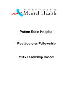 Patton State Hospital  Postdoctoral Fellowship 2015 Fellowship Cohort