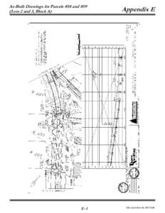As-Built Drawings for Parcels #18 and #19 (Lots 2 and 3, Block A) E-1  Appendix E