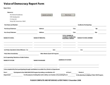 Voice of Democracy Report Form Report Date: Return to: Ron (Rusko) Rusakiewicz  Submit as Email