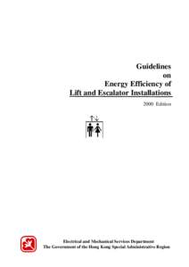 Guidelines on Energy Efficiency of Lift and Escalator Installations 2000 Edition