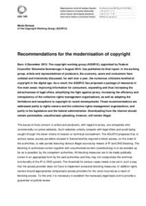 Media Release of the Copyright Working Group (AGUR12) Recommendations for the modernisation of copyright Bern, 6 December[removed]The copyright working group (AGUR12), appointed by Federal Councillor Simonetta Sommaruga in