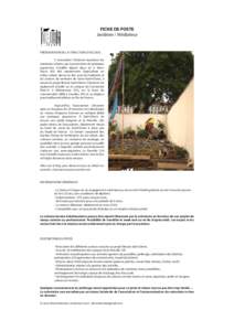 FICHE DE POSTE Jardinier / Médiateur PRÉSENTATION DE LA STRUCTURE D’ACCUEIL 	 L’ association Clinamen dynamise les