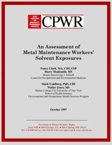 The Center To Protect Workers' Rights:Research:Research Reports:An Assessment of Metal Maintenance Workers' Solvent Exposures