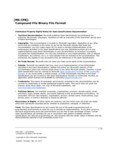 [MS-CFB]: Compound File Binary File Format Intellectual Property Rights Notice for Open Specifications Documentation   Technical Documentation. Microsoft publishes Open Specifications documentation for