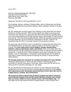 July 5, 2011 Division of Dockets Management (HFA-305) Food and Drug Administration 5630 Fishers Lane, Room 1061 Rockville, MD[removed]Docket No: FDA-2011-F-0172 and FDA-2011-F-0171