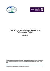 Lake Windermere Service Survey 2014 Full Analysis Report May 2014 This report analyses the results of the Lake Windermere Service Survey cuducted via a self-completion and online survey carried out between 16 February an