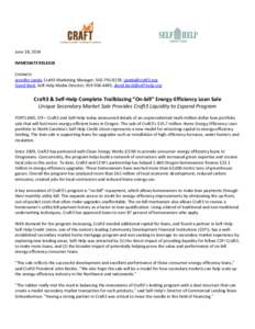 June 18, 2014 IMMEDIATE RELEASE Contacts: Jennifer Janda, Craft3 Marketing Manager, [removed], [removed] David Beck, Self-Help Media Director, [removed], [removed]