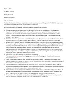 August 1, 2014 Mr. Robert Johnson IDL PO Box[removed]Boise, ID[removed]Dear Mr. Johnson: Thank you for the extended chance to provide comments regarding proposed changes to IDAPA 20:07:02. I appreciate