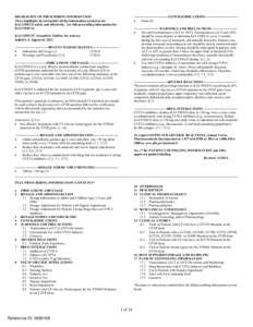 HIGHLIGHTS OF PRESCRIBING INFORMATION These highlights do not include all the information needed to use KALYDECO safely and effectively. See full prescribing information for KALYDECO.  -------------------------------CONT