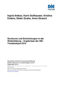 FAKTEN  Ingrid Ambos, Karin Dollhausen, Kristina Enders, Dieter Gnahs, Anne Strauch  Strukturen und Entwicklungen in der