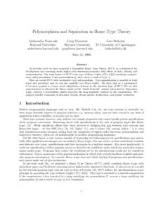 Polymorphism and Separation in Hoare Type Theory Aleksandar Nanevski Harvard University [removed]  Greg Morrisett
