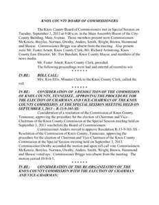 KNOX COUNTY BOARD OF COMMISSIONERS The Knox County Board of Commissioners met in Special Session on Tuesday, September 3, 2013 at 9:00 a.m. in the Main Assembly Room of the CityCounty Building, Main Avenue. Those members