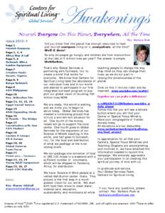 Awakenings Nourish Everyone On This Planet, Everywhere, All The Time Issue 2012–1 Page 1 Nourish Everyone Page 2, 3, 4