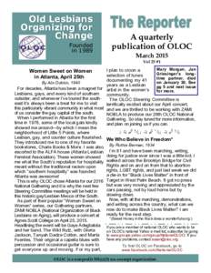 Old Lesbians Organizing for Change Founded in 1989