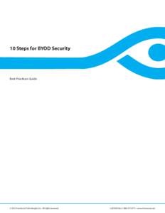 10 Steps for BYOD Security  Best Practices Guide © 2013 ForeScout Technologies, Inc. All rights reserved.
