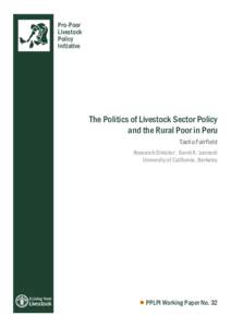 Pro-Poor Livestock Policy Initiative  The Politics of Livestock Sector Policy