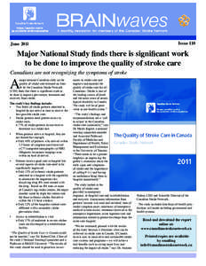 Issue 110  June 2011 Major National Study finds there is significant work to be done to improve the quality of stroke care