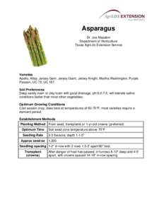 Asparagus Dr. Joe Masabni Department of Horticulture Texas AgriLife Extension Service  Varieties