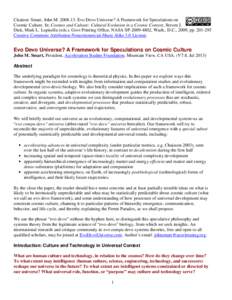 Citation: Smart, John M[removed]Evo Devo Universe? A Framework for Speculations on Cosmic Culture. In: Cosmos and Culture: Cultural Evolution in a Cosmic Context, Steven J. Dick, Mark L. Lupisella (eds.), Govt Printing Office, NASA SP[removed], Wash., D.C., 2009, pp[removed]