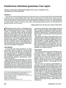 Frontal sinus cholesterol granuloma: Case report Nicholas L. Deep, M.D., Mohamad R. Chaaban, M.D., Ajaz L. Chaudhry, M.D., and Bradford A. Woodworth, M.D.