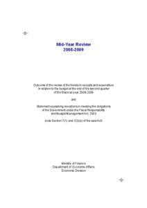 Mid-Year Review[removed]Outcome of the review of the trends in receipts and expenditure in relation to the budget at the end of the second quarter of the financial year[removed]