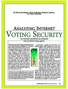 By David Jefferson, Aviel D. Rubin, Barbara Simons, AND David Wagner ANALYZING INTERNET  VOTING SECURITY