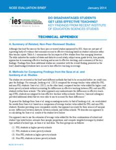 NCEE EVALUATION BRIEF	  January 2014 DO DISADVANTAGED STUDENTS GET LESS EFFECTIVE TEACHING? KEY FINDINGS FROM RECENT INSTITUTE