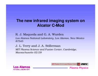 Plasma physics / Fusion reactors / Electromagnetic spectrum / Infrared / Alcator C-Mod / MIT Plasma Science and Fusion Center / United States Department of Energy National Laboratories / Optical fiber / Thermal radiation / Physics / Optical materials / Electromagnetic radiation