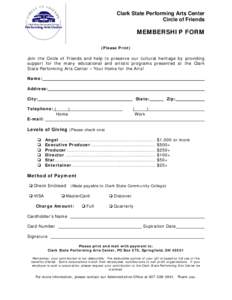 Clark State Performing Arts Center Circle of Friends MEMBERSHIP FORM (Please Print)