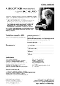 Bulletin d’adhésion  ASSOCIATION internationale Gaston BACHELARD L’Association Internationale Gaston Bachelard, fondée à Bar-sur-Aube en 1984, a pour objectif de participer à la connaissance et à la diffusion