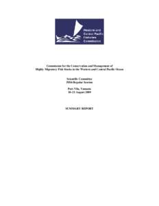 Sport fish / International organizations / Bigeye tuna / Tuna / Stock assessment / Yellowfin tuna / Albacore / Overfishing / Fish aggregating device / Fish / Scombridae / Fisheries science