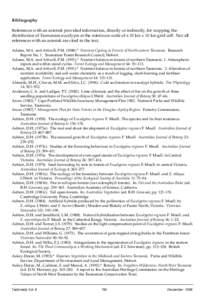 Bibliography References with an asterisk provided information, directly or indirectly, for mapping the distribution of Tasmanian eucalypts at the minimum scale of a 10 km x 10 km grid cell. Not all references with an ast