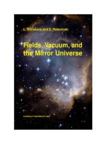 L. Borissova and D. Rabounski  Fields, Vacuum, and the Mirror Universe  SVENSKA FYSIKARKIVET 2009