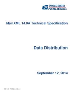 Mail.XML 14.0A Technical Specification  Data Distribution September 12, 2014