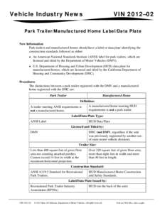 Vehicle Industry News  VIN 2012–02 Park Trailer/Manufactured Home Label/Data Plate New Information