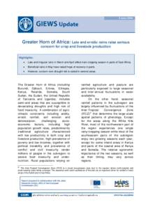 Greater Horn of Africa: Late and erratic rains raise serious concern for crop and livestock production Highlights:   Late and irregular rains in March and April affect main cropping season in parts of East Africa.