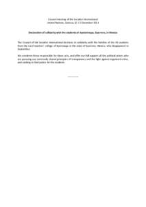 Council meeting of the Socialist International United Nations, Geneva, 12-13 December 2014 Declaration of solidarity with the students of Ayotzninapa, Guerrero, in Mexico  The Council of the Socialist International decla