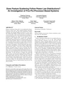 Does Feature Scattering Follow Power-Law Distributions? An Investigation of Five Pre-Processor-Based Systems Rodrigo Queiroz Leonardo Passos