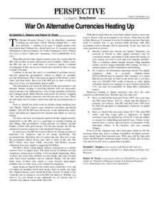 TUESDAY, DECEMBER 6, 2016  War On Alternative Currencies Heating Up By Dashiell C. Shapiro and Robert W. Wood  T
