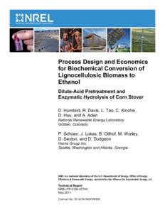 Process Design and Economics for Biochemical Conversion of Lignocellulosic Biomass to Ethanol: Dilute-Acid Pretreatment and Enzymatic Hydrolysis of Corn Stover