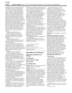 Business / Financial economics / Bank regulation in the United States / United States federal banking legislation / Bank regulation / Basel III / Office of the Comptroller of the Currency / Supervisory Capital Assessment Program / Dodd–Frank Wall Street Reform and Consumer Protection Act / Financial regulation / Systemic risk / Late-2000s financial crisis