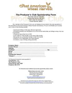 The Producer’s Club Sponsorship Form Executive Sponsor ($5,000) Supporting Sponsor ($2,500) Patron Sponsor ($1,000) Friend Sponsor ($500)