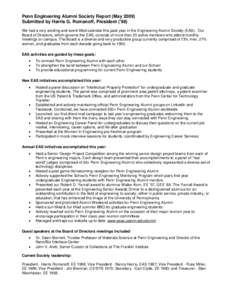 Penn Engineering Alumni Society Report (May[removed]Submitted by Harris G. Romanoff, President (’98) We had a very exciting and event filled calendar this past year in the Engineering Alumni Society (EAS). Our Board of D