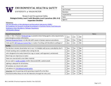 PI: Lab Contact: Room(s): Research and Occupational Safety Biological Safety Level 2 with Biosafety Level 3 practices (BSL-2+3)