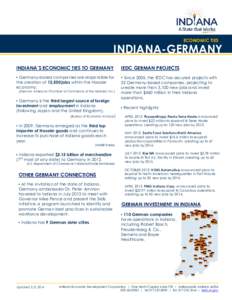 ECONOMIC TIES  INDIANA-GERMANY INDIANA’S ECONOMIC TIES TO GERMANY  IEDC GERMAN PROJECTS