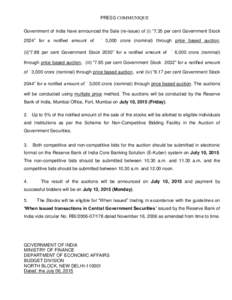 PRESS COMMUNIQUE Government of India have announced the Sale (re-issue) of (i) “7.35 per cent Government Stock 2024” for a notified amount of ` 3,000 crore (nominal) through price based auction,