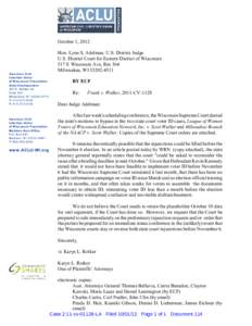 October 1, 2012 Hon. Lynn S. Adelman, U.S. District Judge U.S. District Court for Eastern District of Wisconsin 517 E Wisconsin Ave, Rm 364 Milwaukee, WI[removed]Am erican C ivil