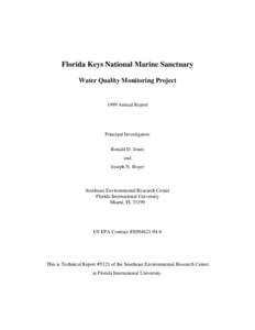 Florida Keys National Marine Sanctuary Water Quality Monitoring Project 1999 Annual Report  Principal Investigators