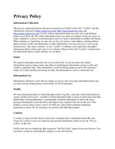 Privacy Policy Information Collection This privacy statement discloses the privacy practices of UniTel Voice LLC 